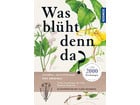 KOSMOS Was blüht denn da?